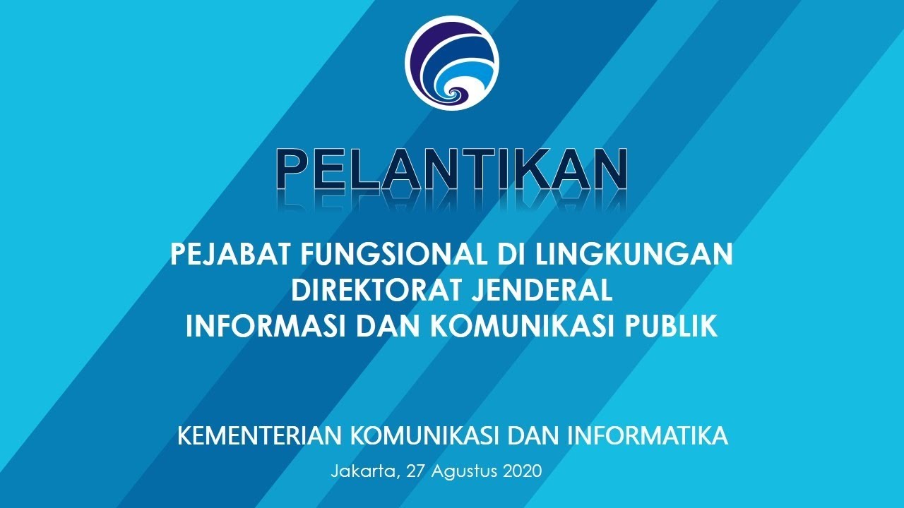 Pelantikan Pejabat Fungsional di Lingkungan Direktorat Jenderal Informasi dan Komunikasi Publik