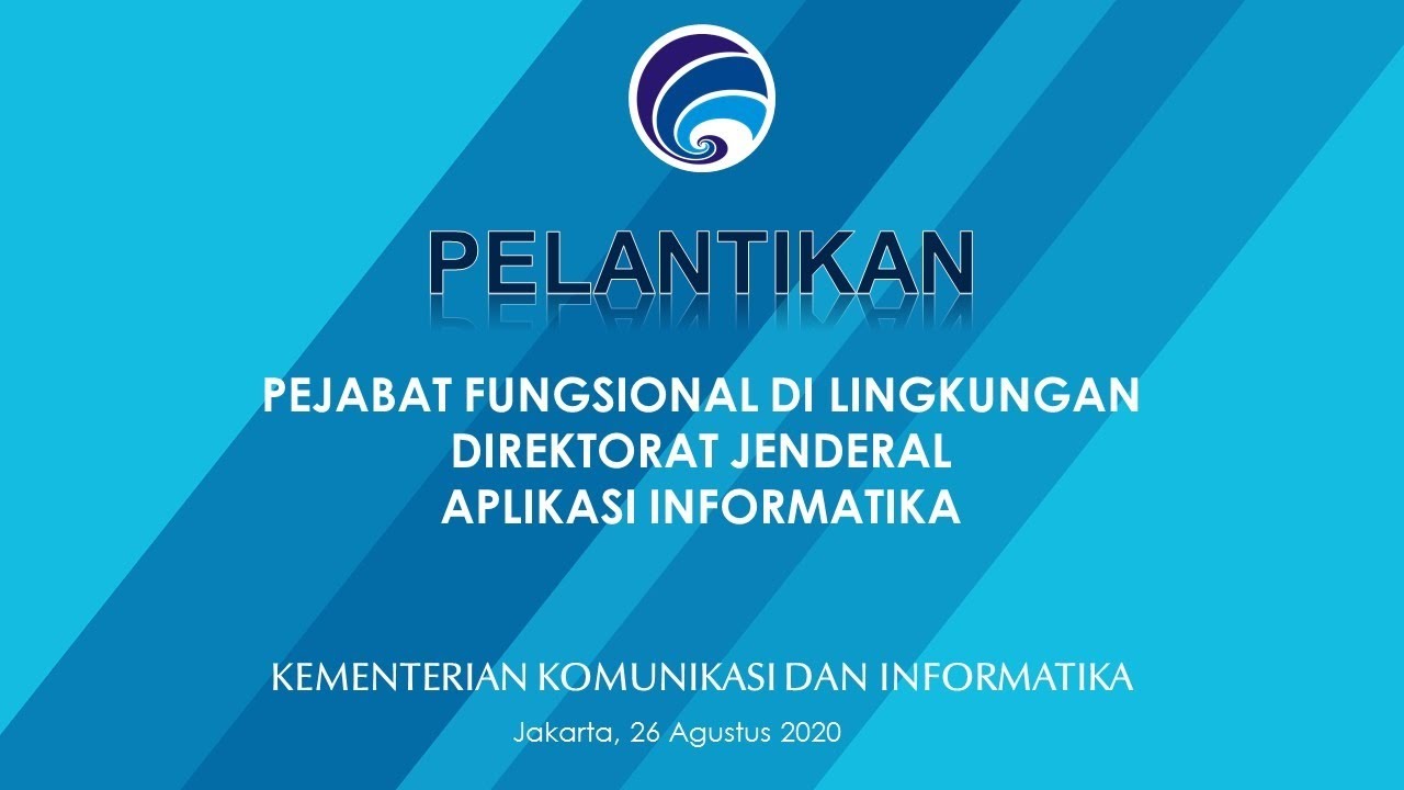 Pelantikan Pejabat Fungsional di Lingkungan Ditjen Aplikasi Informatika - Kementerian Kominfo