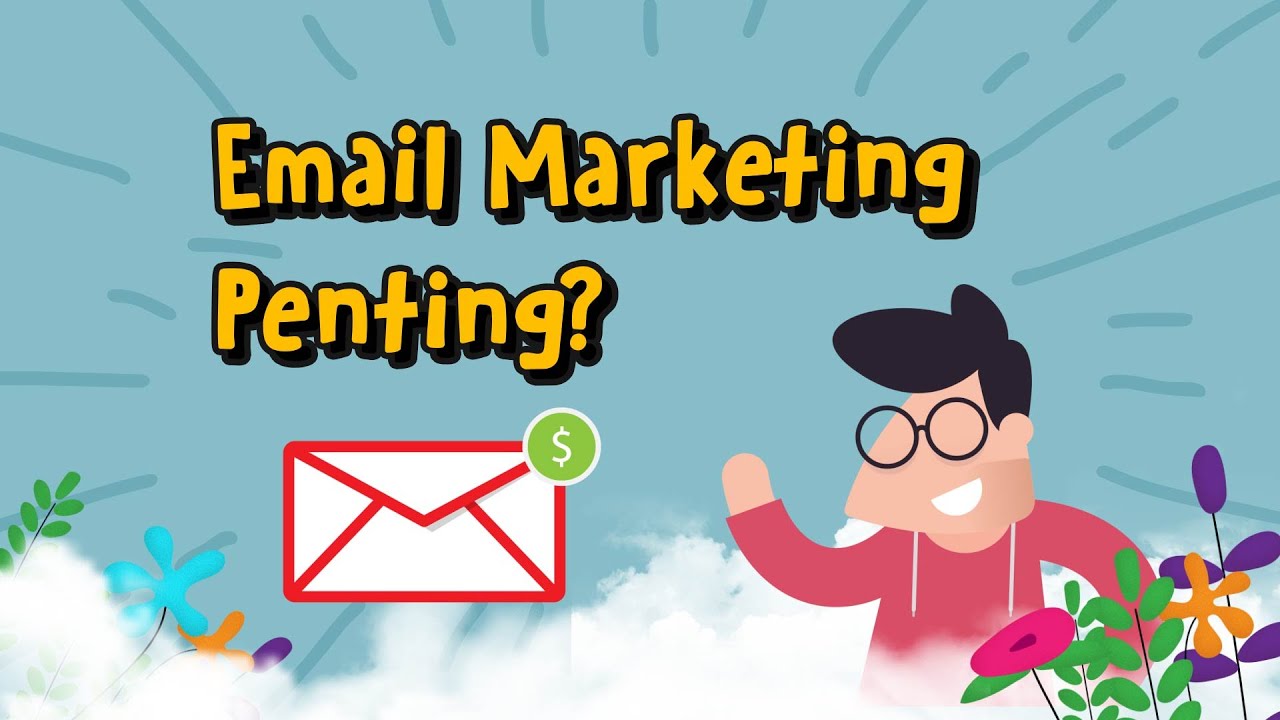 Seberapa Penting Email Marketing untuk Bisnis?