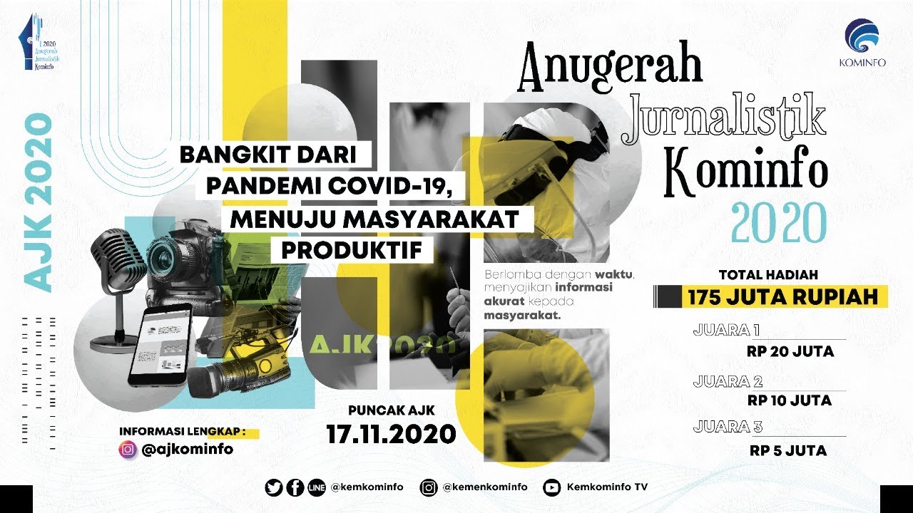 Anugerah Jurnalistik Kominfo (AJK) 2020 “Bangkit dari Pandemi COVID-19: Menuju Masyarakat Produktif”