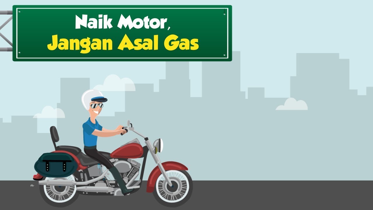 [Motion Grafis] Naik Motor, Jangan Asal Gas