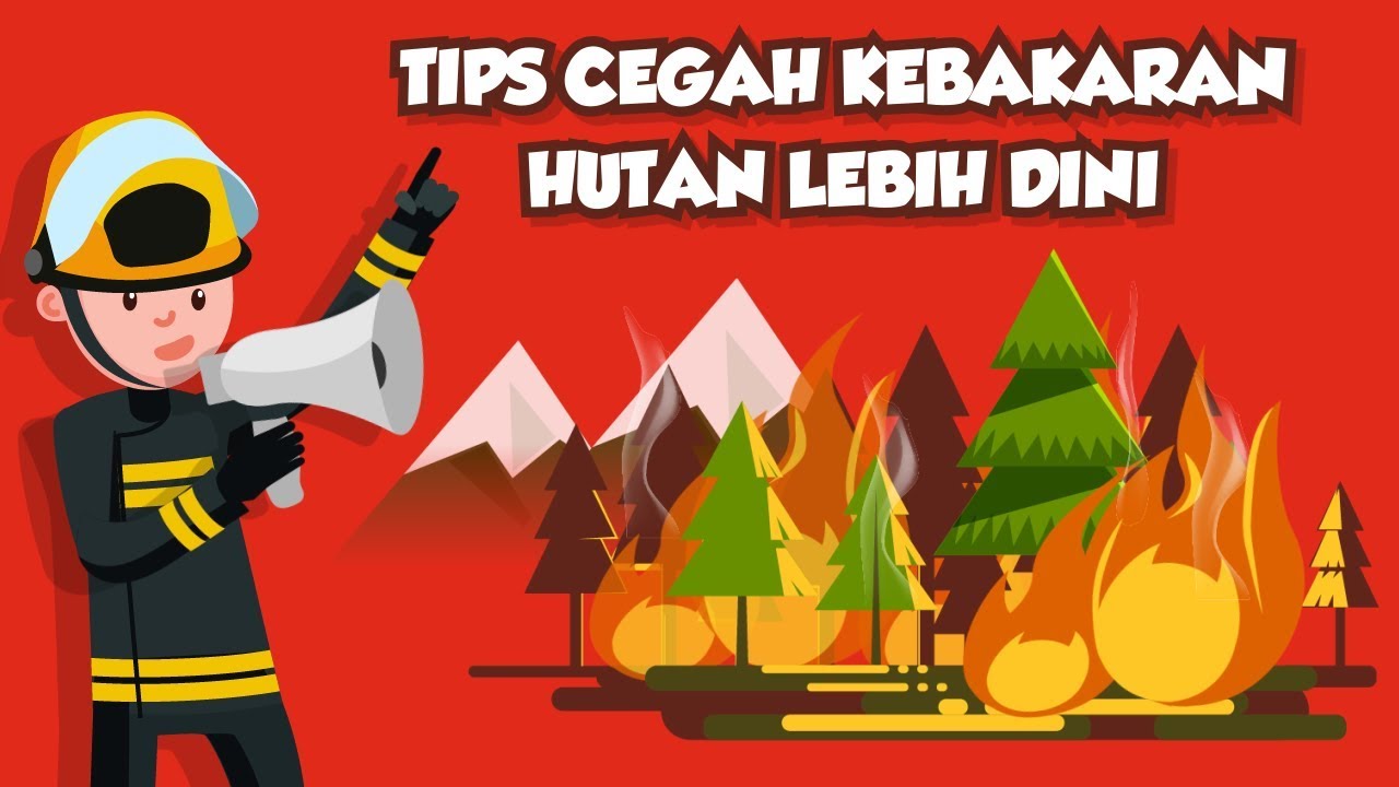 [Motion Grafis] Tips Cegah Kebakaran Hutan Lebih Dini