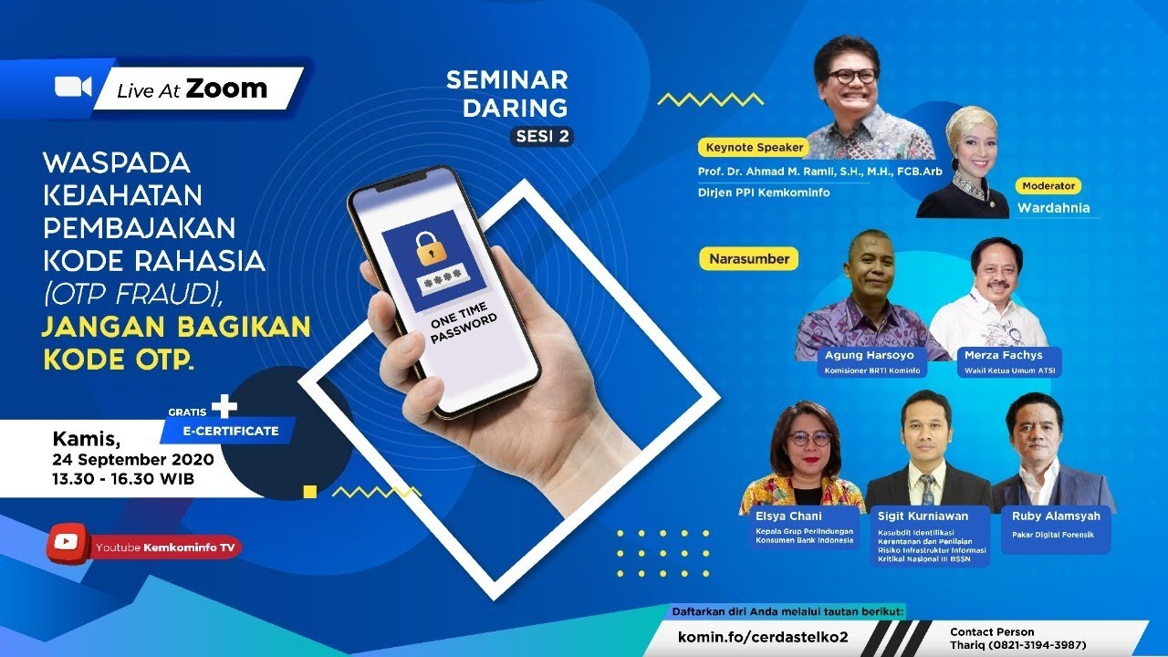 [SEMINAR DARING] Waspada Kejahatan Pembajakan Kode Rahasia/OTP Fraud, Jangan Bagikan Kode OTP