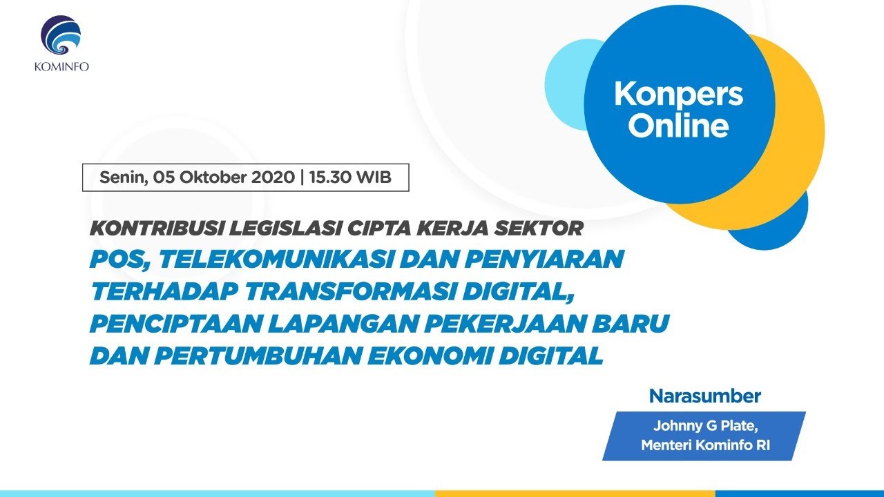 Konferensi Pers: Kontribusi Legislasi Cipta Kerja Sektor Kominfo untuk Transformasi Digital