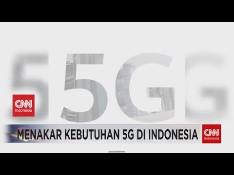 Menakar Kebutuhan 5G di Indonesia