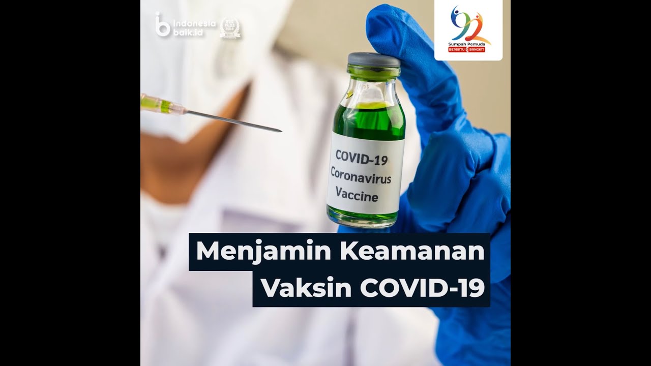 Menjamin Keamanan Vaksin COVID-19