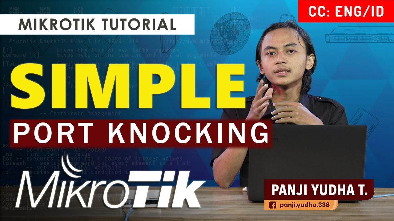 Simple Port Knocking - MIKROTIK TUTORIAL [ENG SUB]