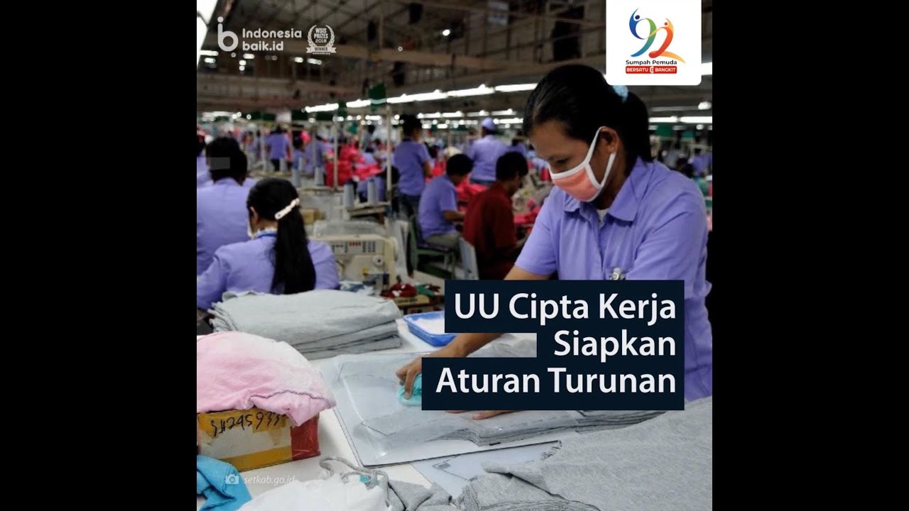 UU Cipta Kerja Siapkan Aturan Turunan