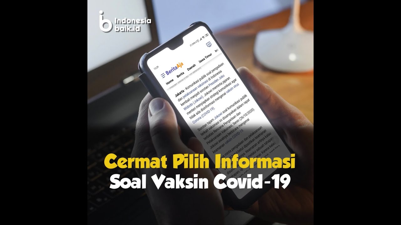 Yuk Lebih Cermat Pilih Informasi Soal Vaksin COVID-19!