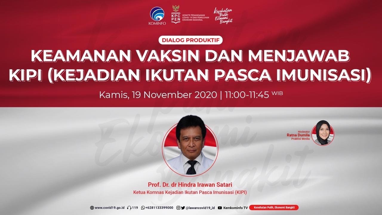 [DIALOG] KEAMANAN VAKSIN DAN MENJAWAB KIPI (KEJADIAN IKUTAN PASCA IMUNISASI)