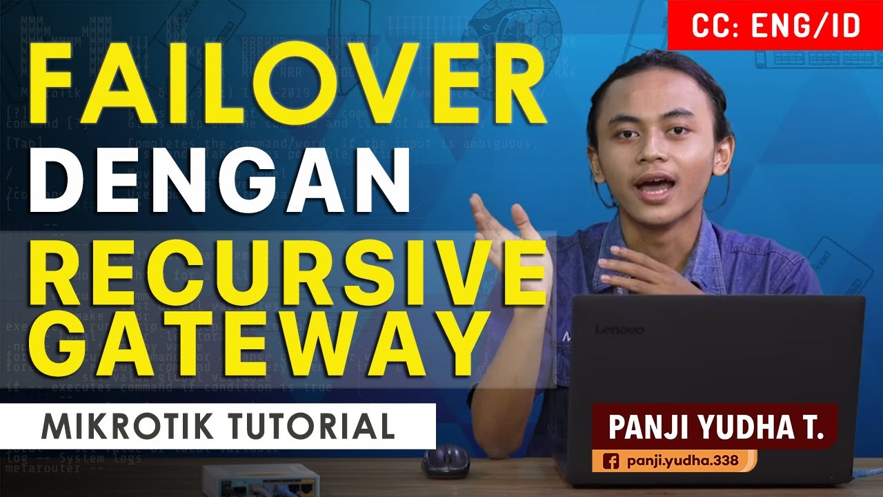 Failover dengan Recursive Gateway - MIKROTIK TUTORIAL [ENG SUB]