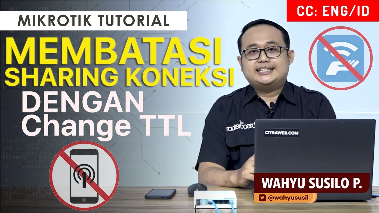 Membatasi Sharing Koneksi dengan Change TTL - MIKROTIK TUTORIAL [ENG SUB]