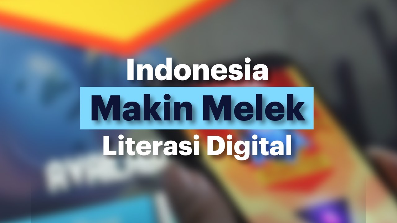 Peringkat Digital Literasi Indonesia Meningkat