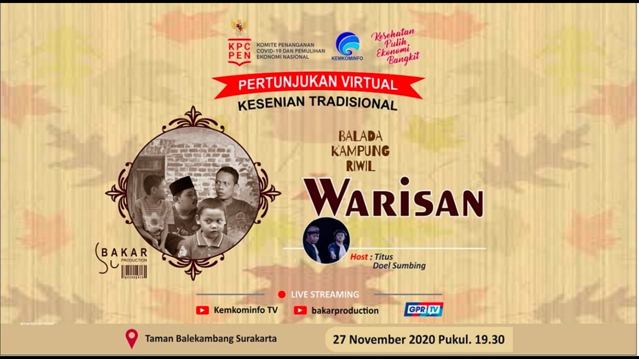 [Pertunjukan Virtual] BAKAR PRODUCTION - 'WARISAN'