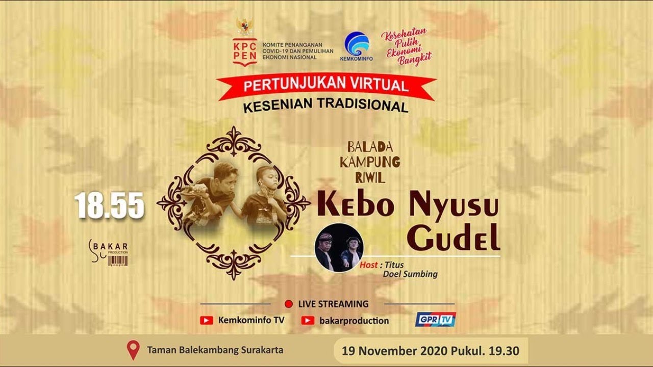 [PERTUNJUKAN VIRTUAL] BALADA KAMPUNG RIWIL - KEBO NYUSU GUDEL