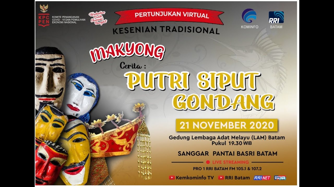 [Pertunjukan Virtual] Makyong Cerita : Putri Siput Gondang