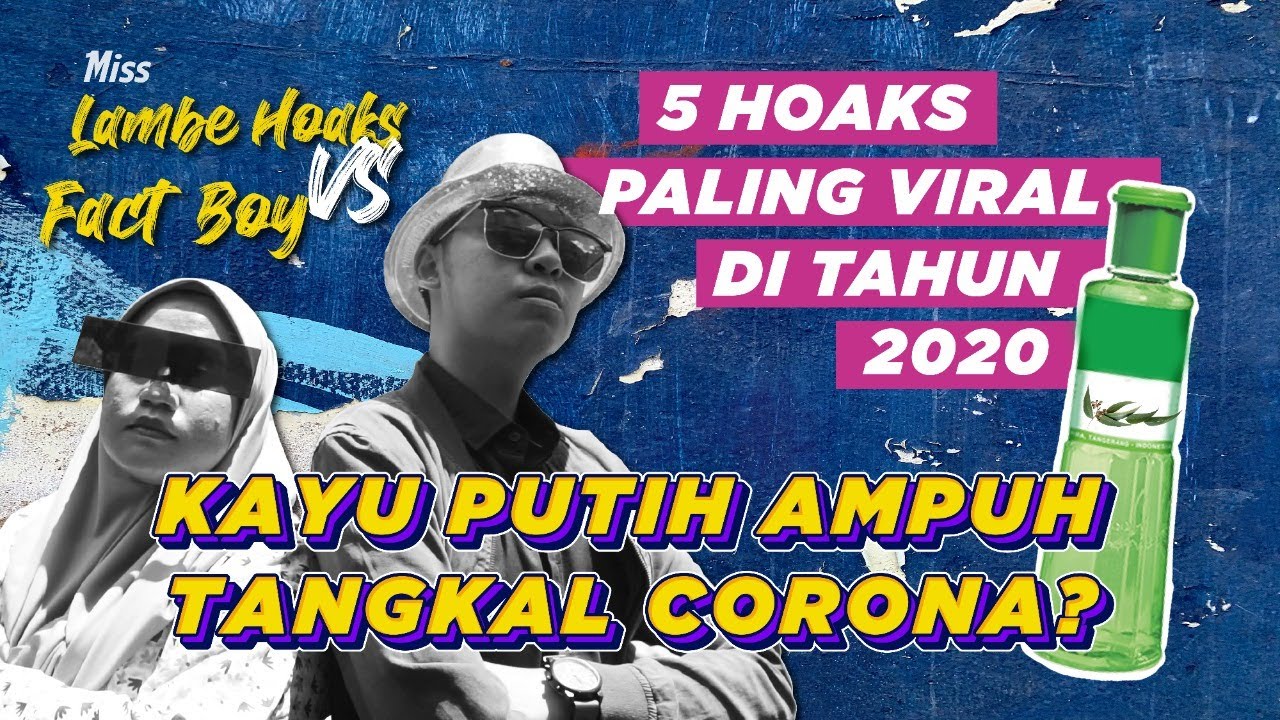 5 Hoaks Paling Viral di Tahun 2020 - #LambeHoaks