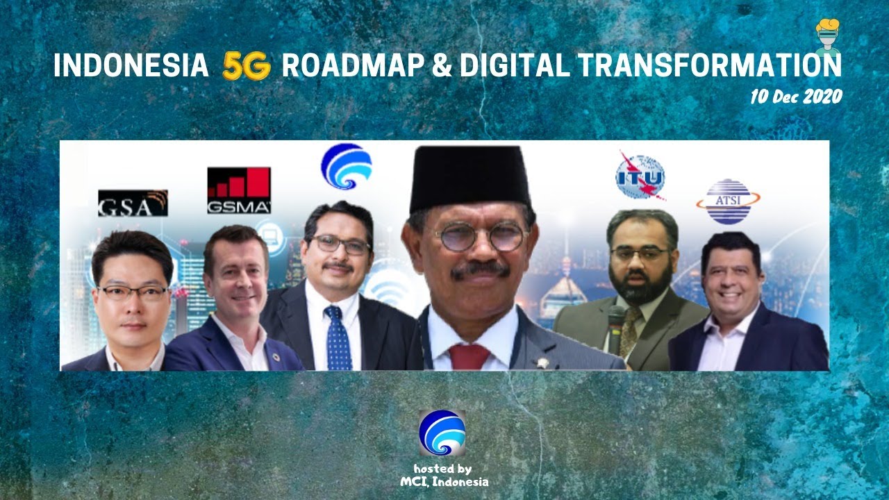 International Virtual Conference: Indonesia 5G Roadmap & Digital Transformation - Kominfo