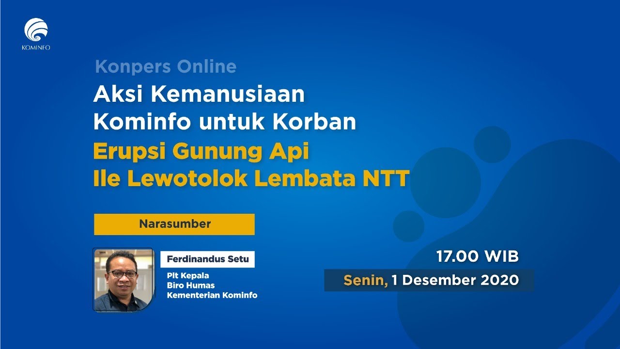 [Konpers Online] Aksi Kemanusian Kominfo Untuk Korban Erupsi di Lembata