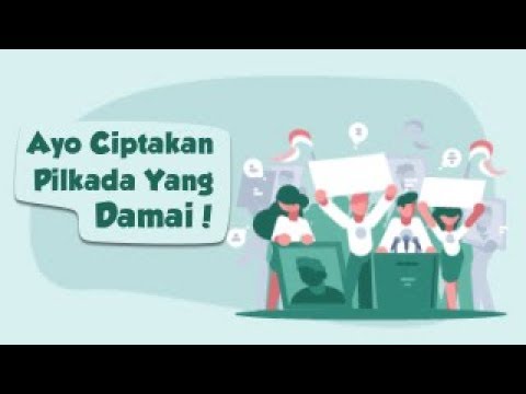 [Motion Grafis] Ayo Ciptakan Pilkada Yang Damai