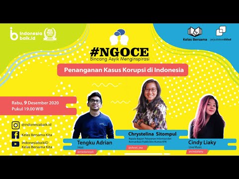 #NGOCE Eps. 17 - Penanganan Kasus Korupsi di Indonesia