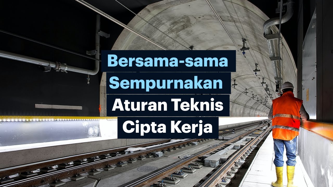 Sempurnakan Aturan Teknis Cipta Kerja