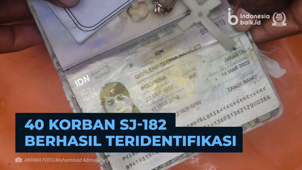 40 Korban Kecelakaan SJ 182 Berhasil Teridentifikasi