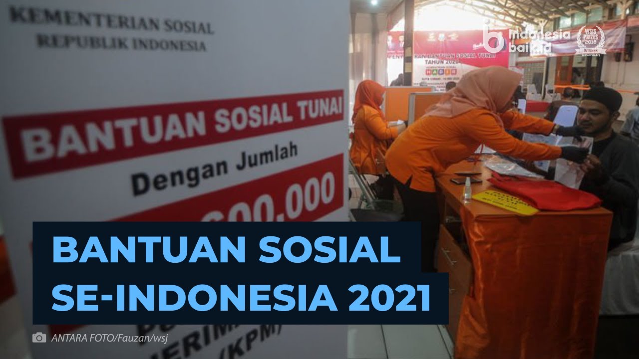 Bantuan Sosial Se-Indonesia Tahun 2021