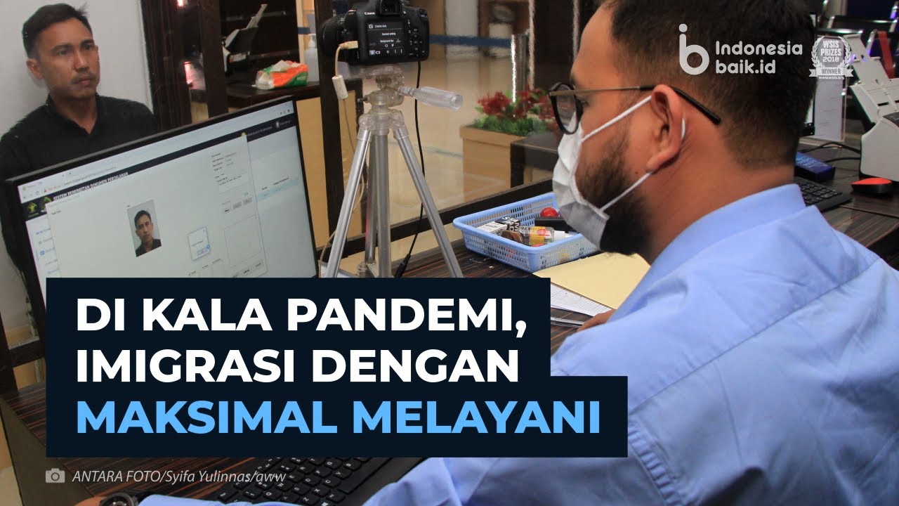 Di Kala Pandemi, Imigrasi dengan Maksimal Melayani