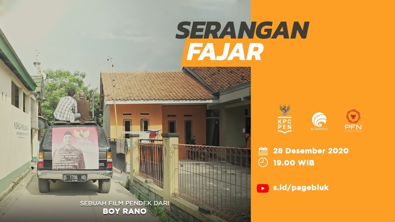 FILM PENDEK PAGEBLUK - SERANGAN FAJAR