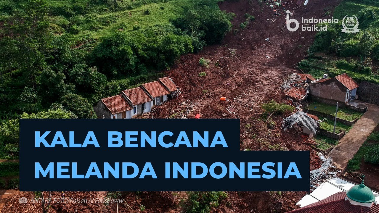 Kala Bencana Melanda Indonesia