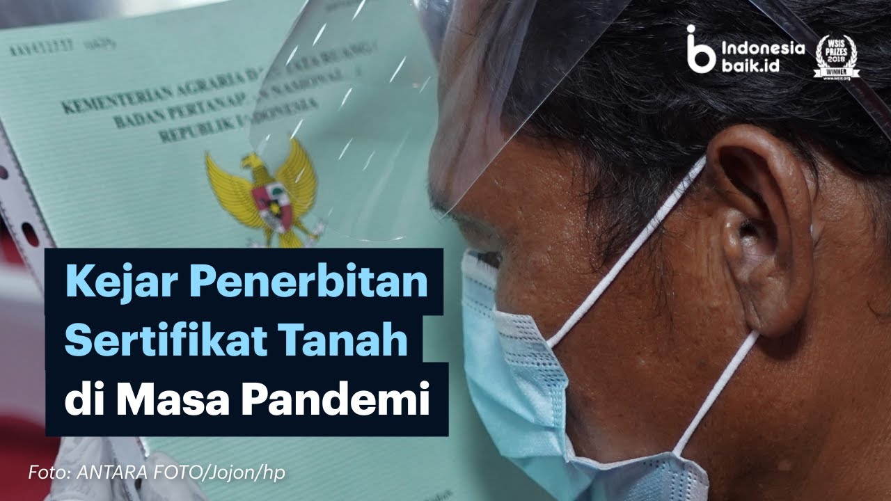 Kejar Penerbitan Sertifikat Tanah di Tengah Pandemi