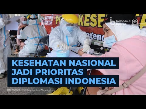 Kesehatan Nasional Jadi Prioritas Diplomasi Indonesia