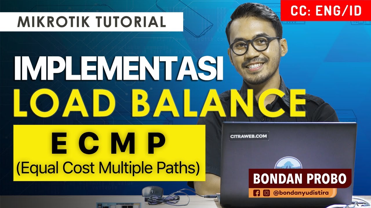 LOAD BALANCE ECMP - MIKROTIK TUTORIAL [ ]