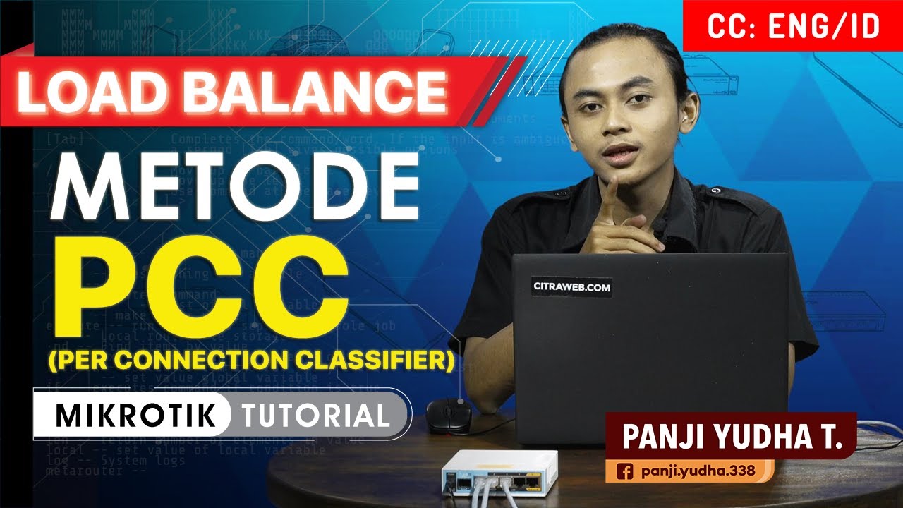 LOAD BALANCE METODE PCC - MIKROTIK TUTORIAL [ENG SUB]