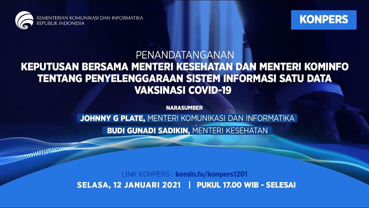 Penandatanganan Keputusan Bersama tentang Penyelenggaraan Sisfo Satu Data Vaksinasi COVID-19