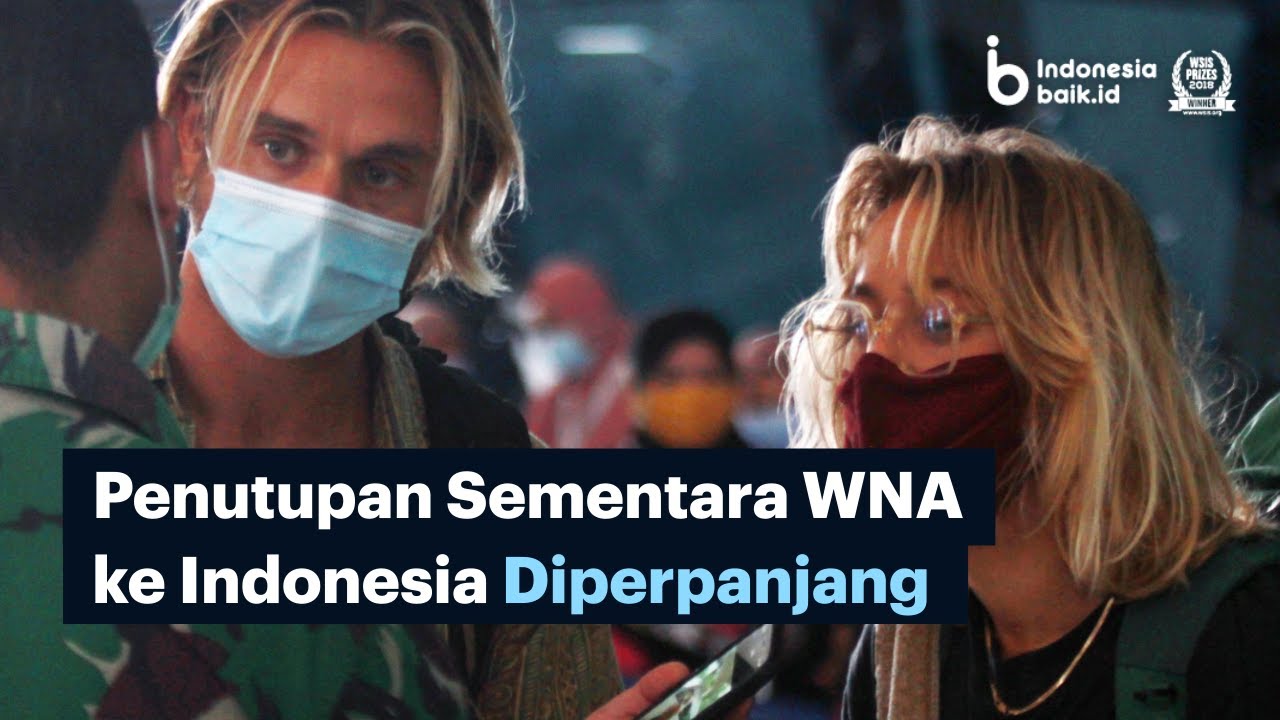 Penutupan Sementara WNA ke Indonesia Diperpanjang