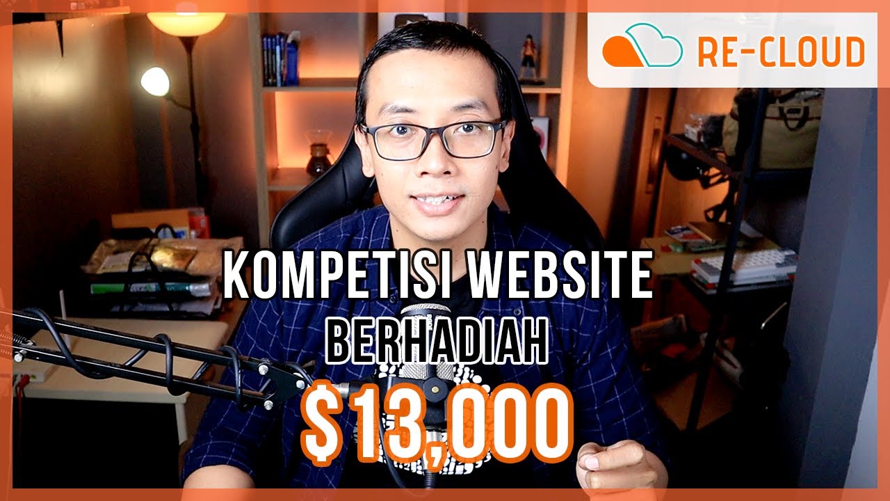 Re-Cloud : Kompetisi Website Berhadiah $13,000 + Beasiswa & Sertifikasi Internasional