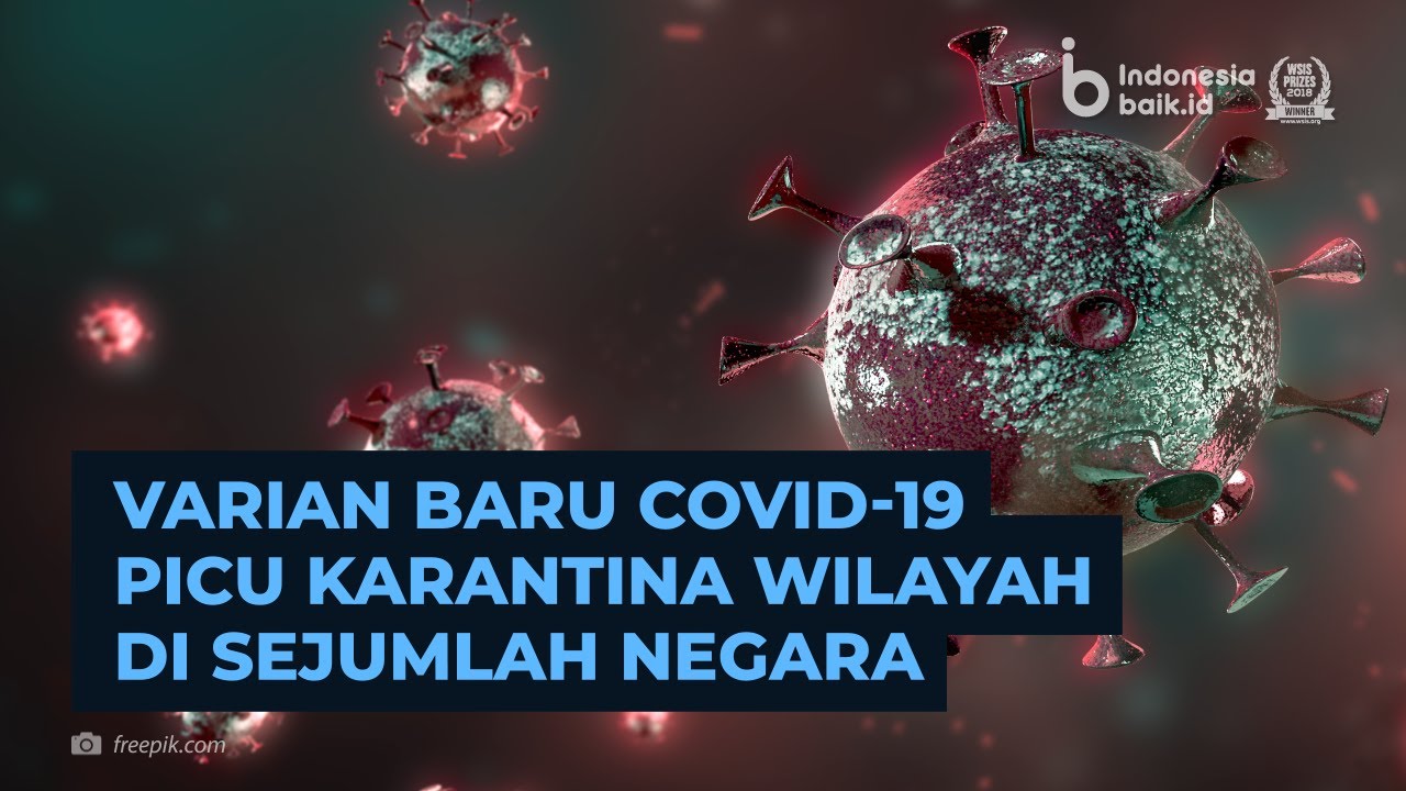 Varian Baru COVID-19 Picu Karantina Wilayah di Sejumlah Negara