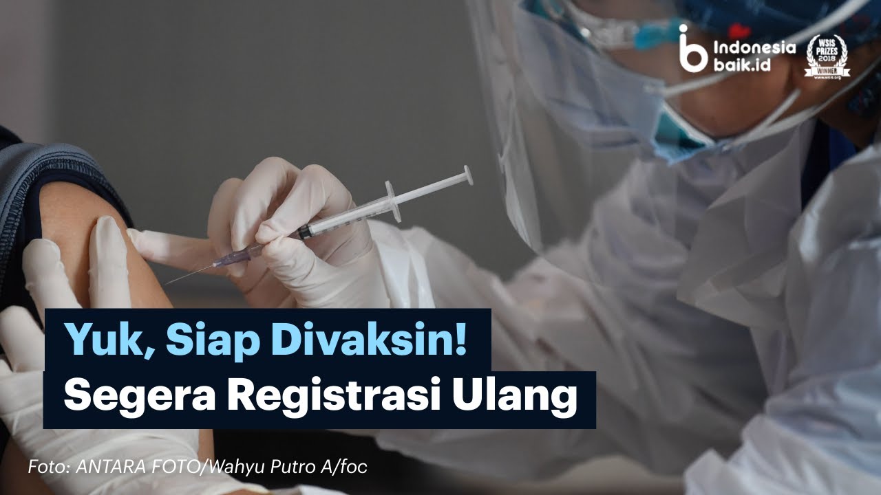 Yuk Siap Divaksin! Segera Registrasi Ulang ya, SohIB!