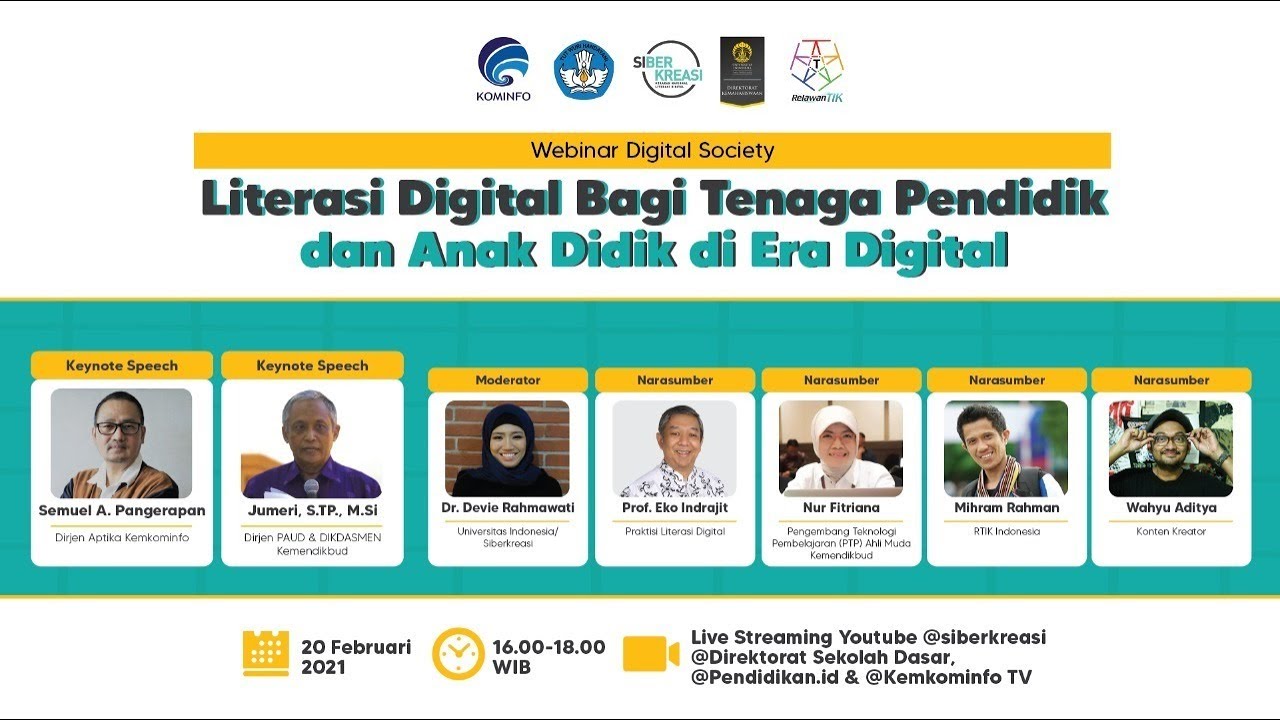 Webinar Digital Society “Literasi Digital Bagi Tenaga Pendidik dan Anak Didik di Era Digital”