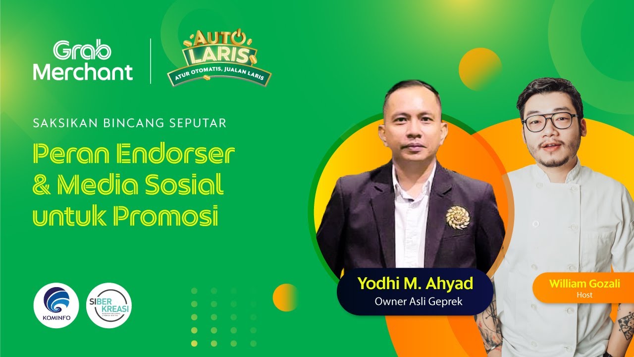 GrabMerchant #AutoLaris: Peran Endorser & Media Sosial untuk Promosi