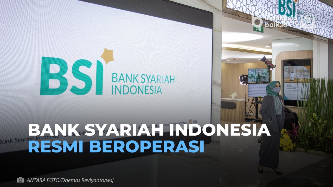 Bank Syariah Indonesia BSI Resmi Beroperasi