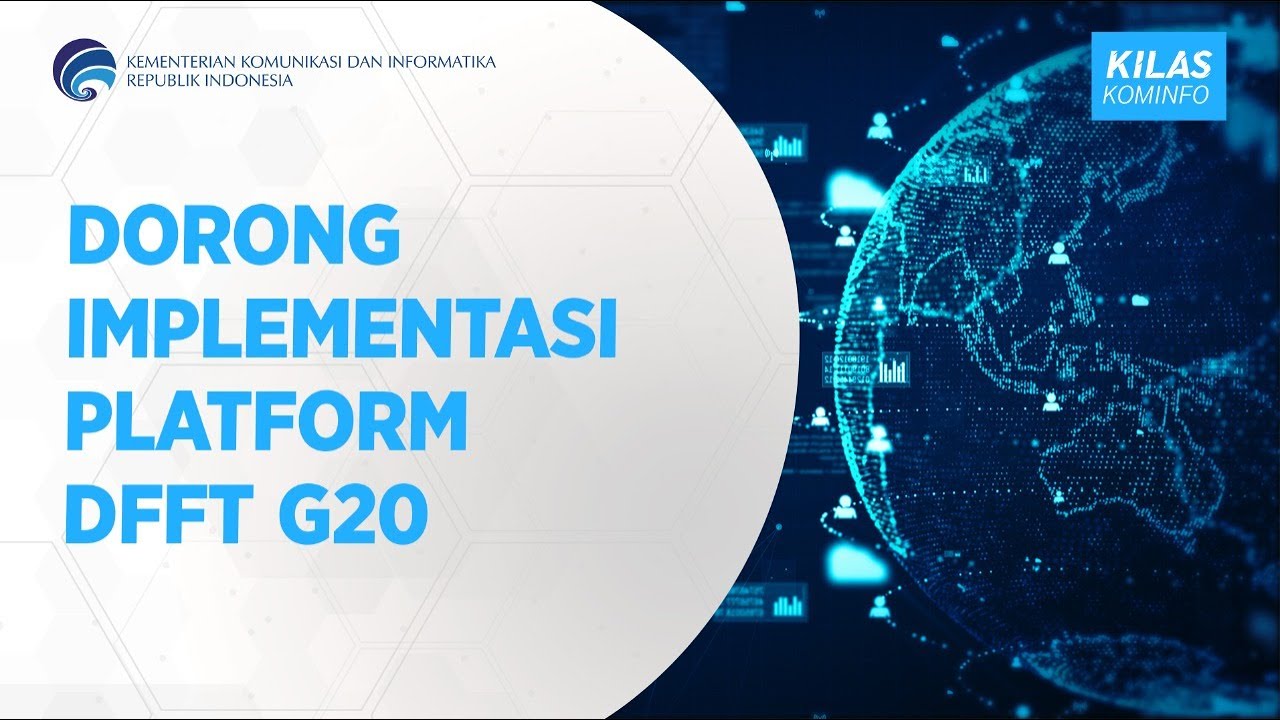 Dorong Implementasi Platform DFFT G20