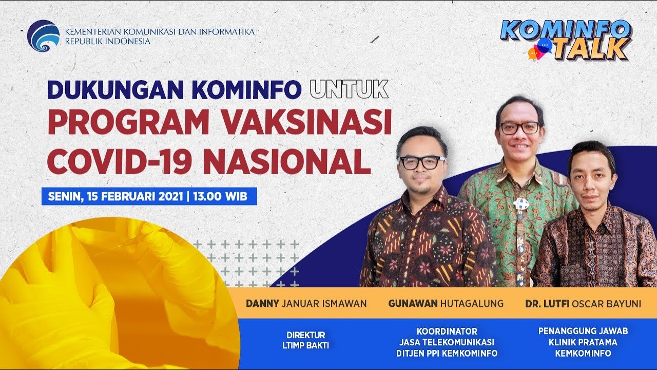 Kominfo TALK! Eps: Dukungan Kominfo untuk Program Vaksinasi COVID-19 Nasional