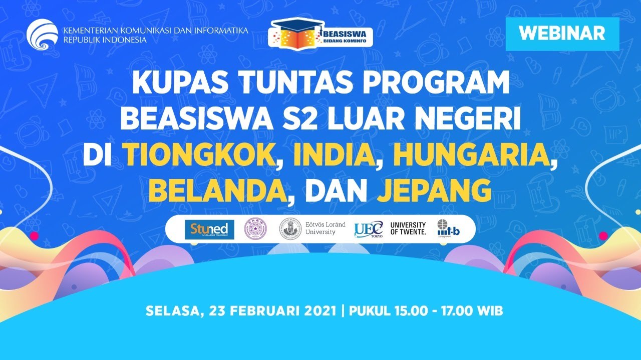 Kupas Tuntas Program Beasiswa S2 Luar Negeri di Tiongkok, India, Hungaria, Belanda dan Jepang