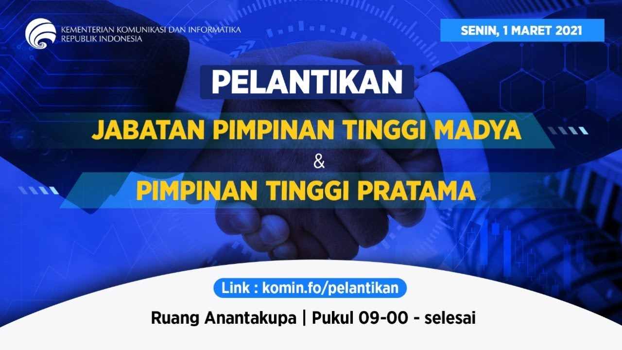 Pelantikan Pimpinan Tinggi Madya dan Pimpinan Tinggi Pratama Kementerian Kominfo