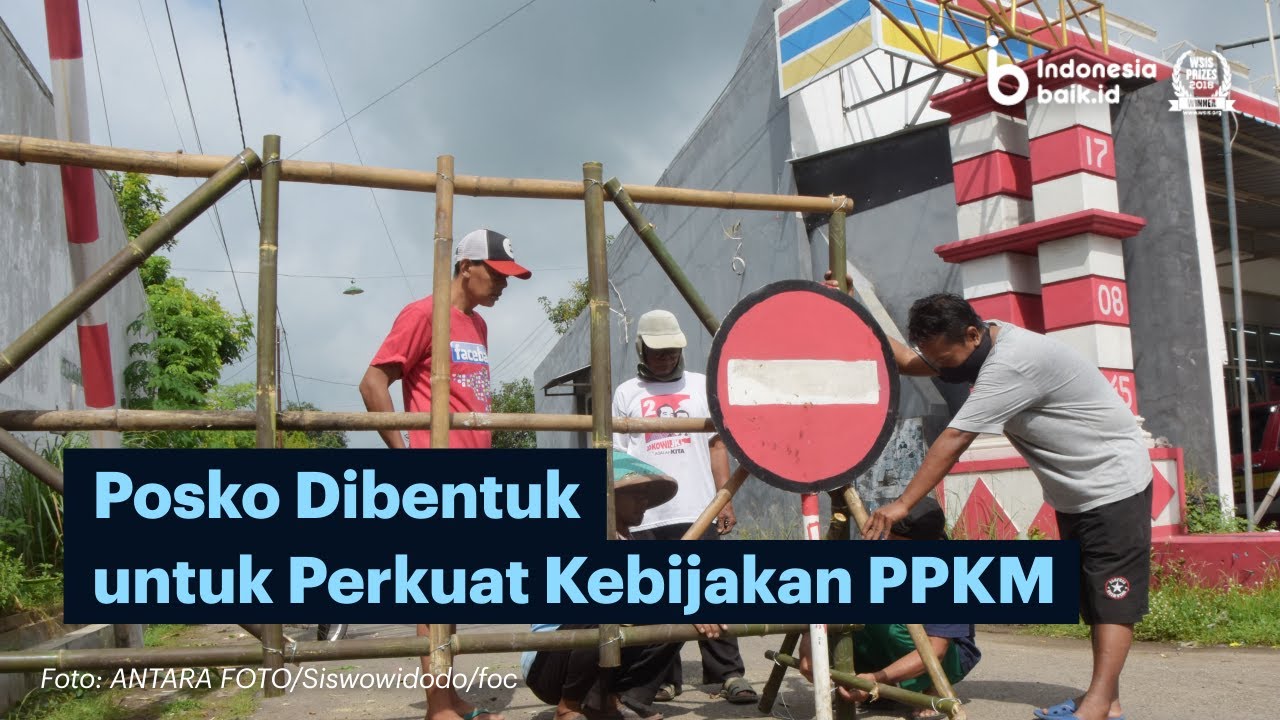 Pembentukan Posko untuk Perkuat Kebijakan PPKM