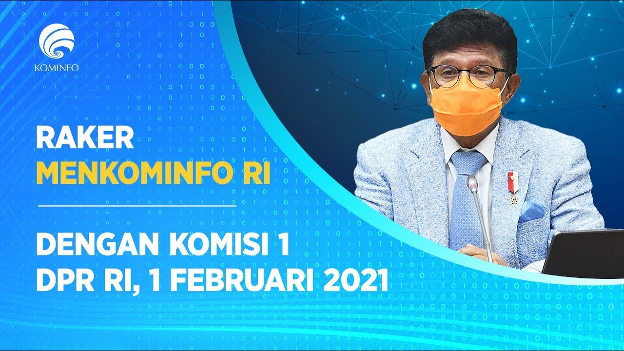 Raker Menkominfo RI dengan Komisi 1 DPR RI, 1 Februari 2021