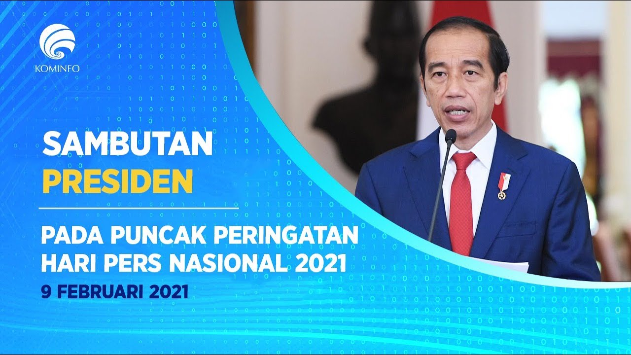 Sambutan Presiden pada Puncak Peringatan Hari Pers Nasional 2021